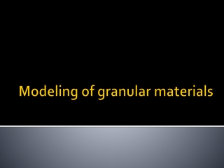 Modeling of granular materials