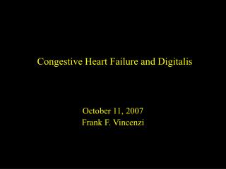 Congestive Heart Failure and Digitalis
