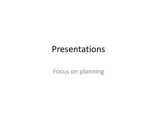 Presentations