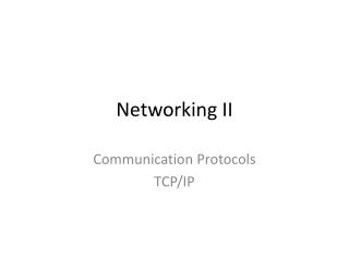 Networking II