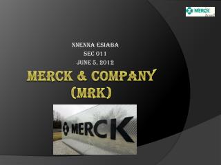 Merck & Company (MRK)