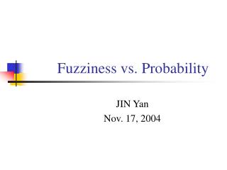 Fuzziness vs. Probability