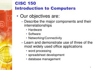 CISC 150 Introduction to Computers