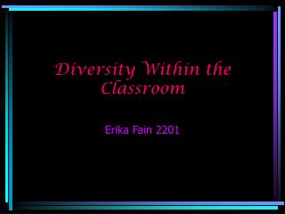 Diversity Within the Classroom