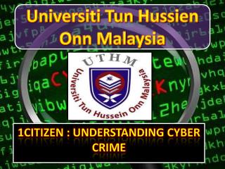 1CiTiZEN : Understanding Cyber Crime