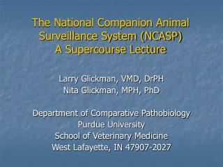 The National Companion Animal Surveillance System (NCASP) A Supercourse Lecture