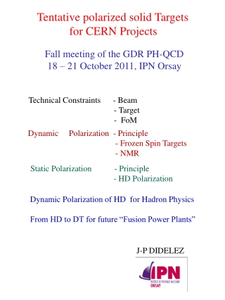 Tentative polarized solid Targets for CERN Projects