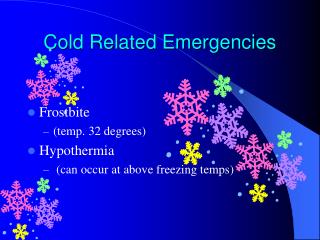 Cold Related Emergencies