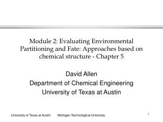 Module 2: Evaluating Environmental Partitioning and Fate: Approaches based on chemical structure - Chapter 5