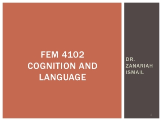 FEM 4102 COGNITION AND LANGUAGE