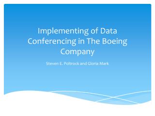 Implementing of Data Conferencing in The Boeing Company