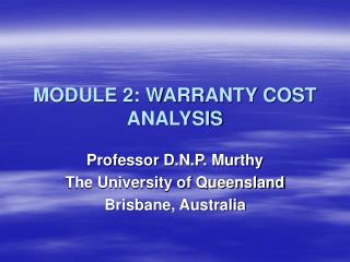 MODULE 2: WARRANTY COST ANALYSIS