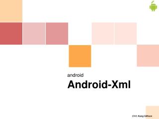 android Android -Xml