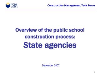 Overview of the public school construction process: State agencies