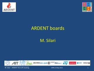 ARDENT boards M. Silari