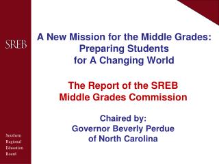 A New Mission for the Middle Grades: Preparing Students for A Changing World