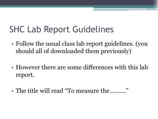 SHC Lab Report Guidelines