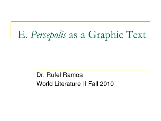 E. Persepolis as a Graphic Text