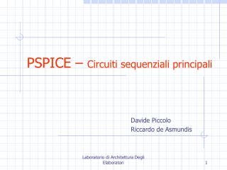 PSPICE – Circuiti sequenziali principali