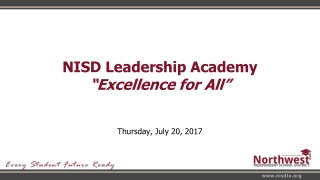 NISD Leadership Academy “Excellence for All”