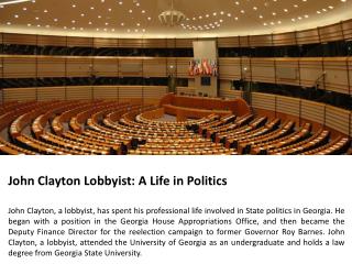 John Clayton Lobbyist-A Life in Politics