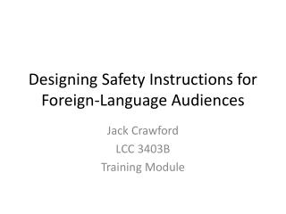 Designing Safety Instructions for Foreign-Language Audiences
