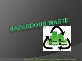 HAZARDOUS WASTE
