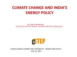 CLIMATE CHANGE AND INDIA’S ENERGY POLICY