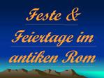 Feste Feiertage im antiken Rom