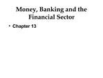 Money, Banking and the Financial Sector