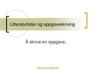 Litteraturlister og oppgaveskriving