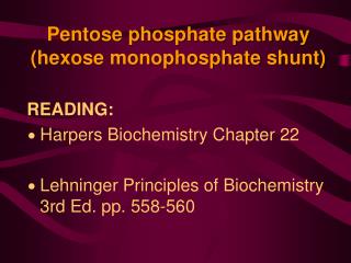 Pentose phosphate pathway (hexose monophosphate shunt)