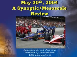 May 30 th , 2004 A Synoptic/Mesoscale Review