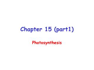 Chapter 15 (part1)