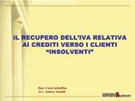 IL RECUPERO DELL IVA RELATIVA AI CREDITI VERSO I CLIENTI INSOLVENTI