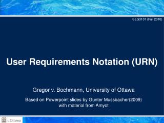 User Requirements Notation (URN)