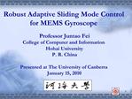 Robust Adaptive Sliding Mode Control for MEMS Gyroscope