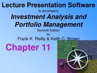 Lecture Presentation Software to accompany Investment Analysis and Portfolio Management Seventh Edition by Frank K. Re