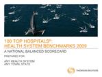 100 TOP HOSPITALS : HEALTH SYSTEM BENCHMARKS 2009