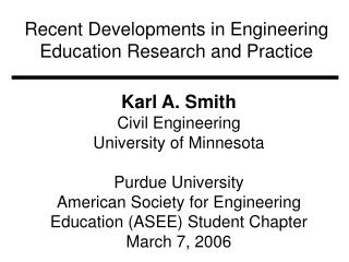 Recent Developments in Engineering Education Research and Practice