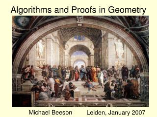 Algorithms and Proofs in Geometry
