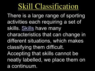Skill Classification