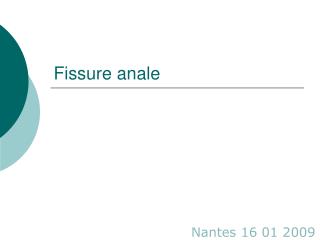 Fissure anale