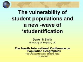The vulnerability of student populations and a new -wave of ‘studentification