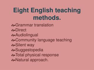teaching english methods eight presentation ppt powerpoint