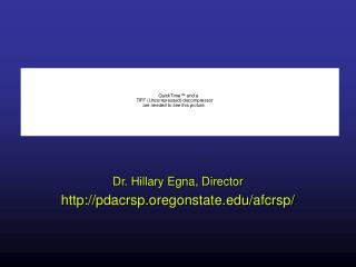 Dr. Hillary Egna, Director pdacrsp.oregonstate/afcrsp/