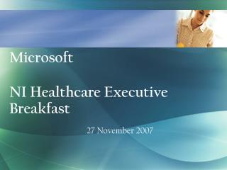 Microsoft NI Healthcare Executive Breakfast