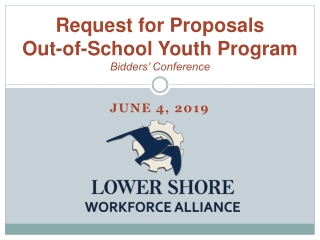 Request for Proposals Out-of-School Youth Program Bidders’ Conference