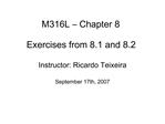 M316L Chapter 8 Exercises from 8.1 and 8.2