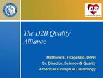 The D2B Quality Alliance